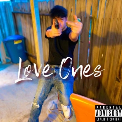 Love Ones | Boomplay Music