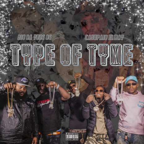 Type Of Tyme ft. Rio Da Yung OG | Boomplay Music