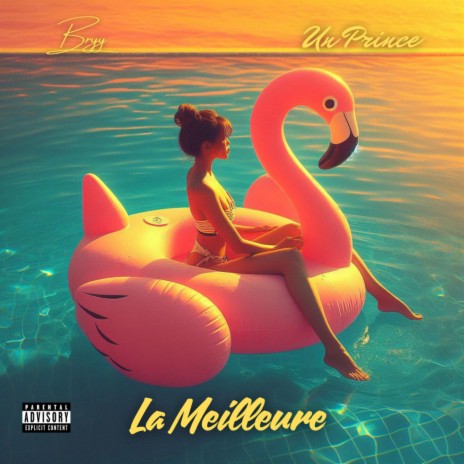 La Meilleure ft. Un Prince | Boomplay Music