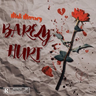 Barley Hurt lyrics | Boomplay Music