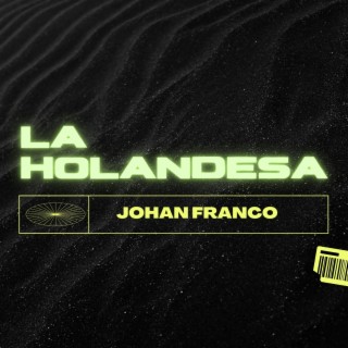 La Holandesa lyrics | Boomplay Music