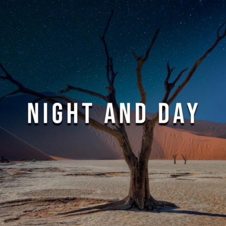 Night And Day | Boomplay Music