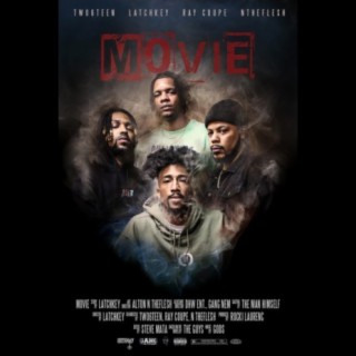 Movie (feat. Two6Teen, Ray Coupe & Alton N TheFlesh)