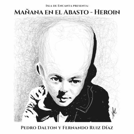 Mañana en el Abasto / Heroin ft. Pedro Dalton & Fernando Ruiz Diaz | Boomplay Music