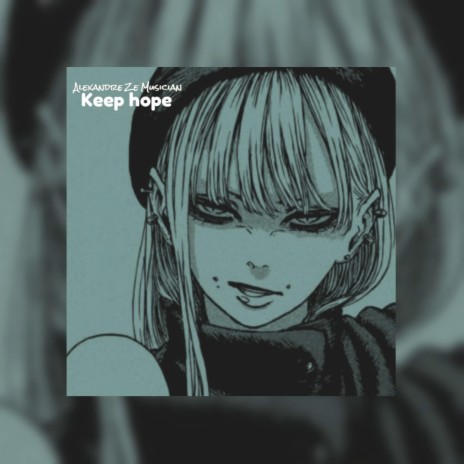 Keep hope, (Aggressive Phonk), Super sped up | Boomplay Music