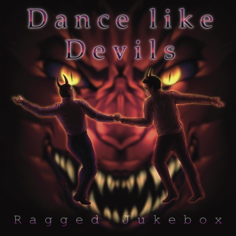 Dance Like Devils | Boomplay Music