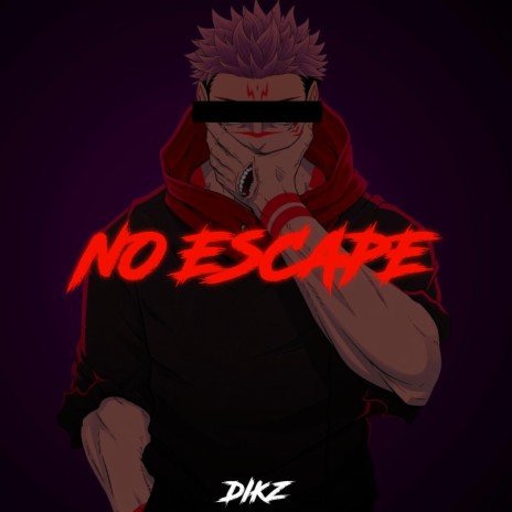 No Escape (Sukuna Rap)