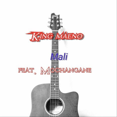 Mali ft. Mochangane | Boomplay Music
