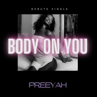 Body on you