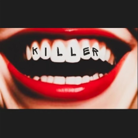 Killer Smile | Boomplay Music