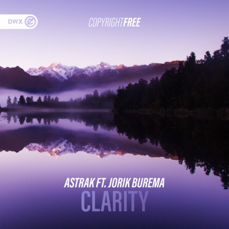 Clarity ft. Jorik Burema & Dirty Workz | Boomplay Music