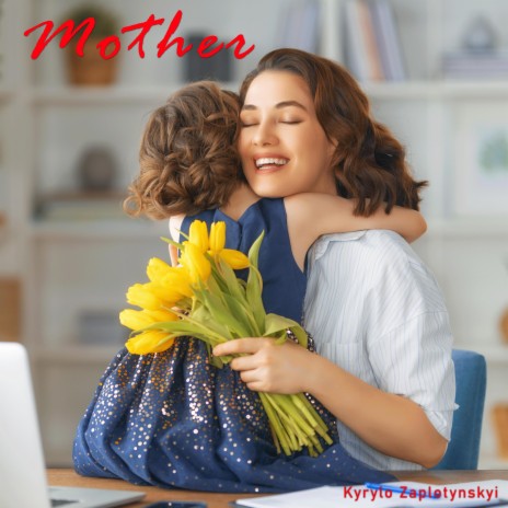 Mother | Boomplay Music