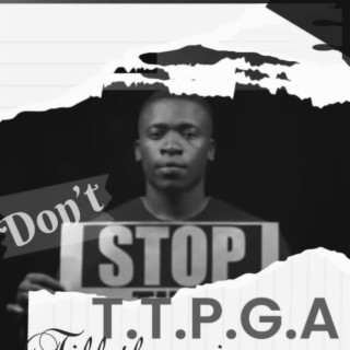 T.T.P.G.A (Till The Pain Goes Away) lyrics | Boomplay Music
