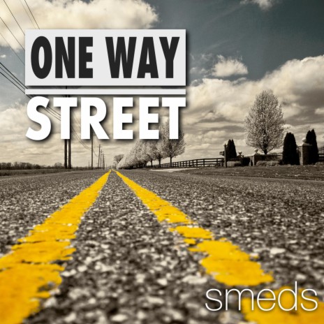 One Way Street | Boomplay Music