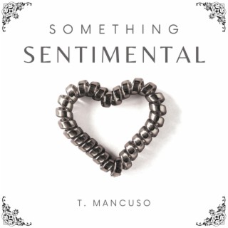Something Sentimental lyrics | Boomplay Music