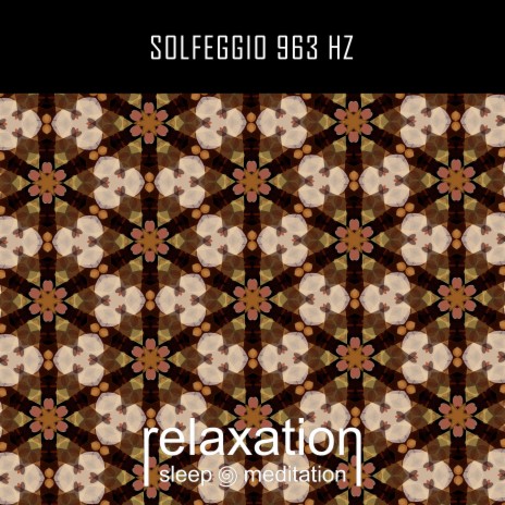 Solfeggio 963 Hz | Boomplay Music