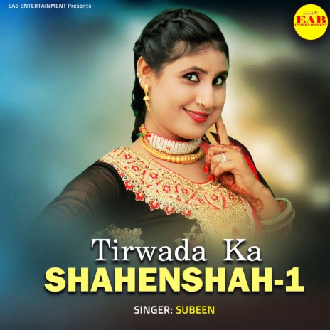 Tirwada Ka Shahenshah-1 | Boomplay Music