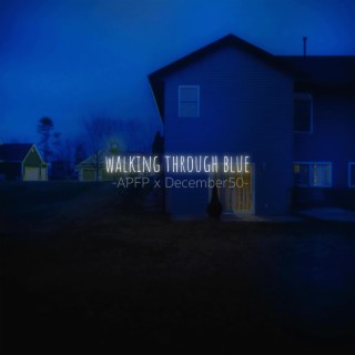 walking through blue