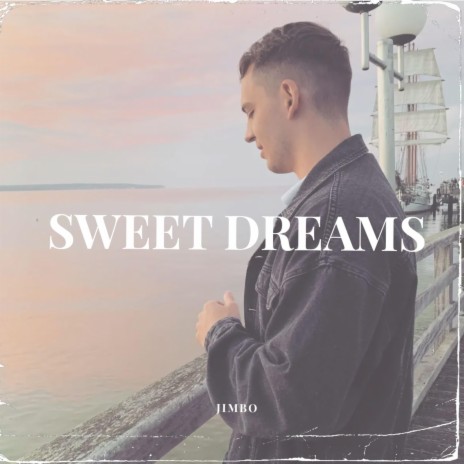 Sweet Dreams | Boomplay Music