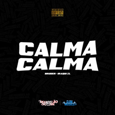 Calma Calma ft. Iraqui Zl | Boomplay Music