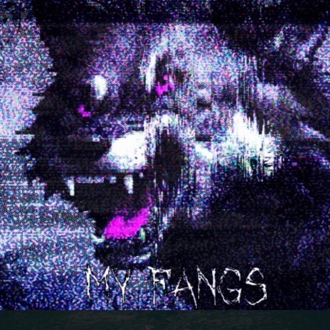 My Fangs.(Prod.Ogun)