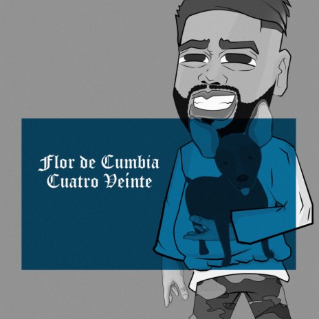 Cuatro Veinte (Flor de Cumbia) | Boomplay Music