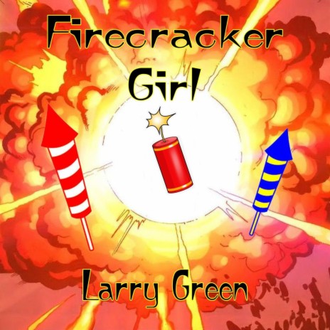 Firecracker Girl | Boomplay Music