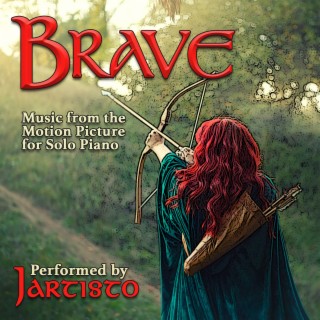 Brave (Music from the Motion Picture for Solo Piano)