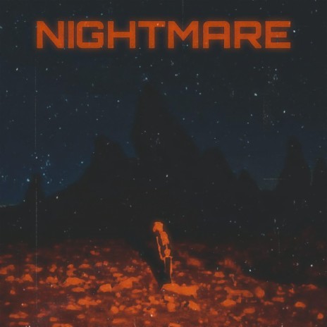 NIGHTMARE | Boomplay Music
