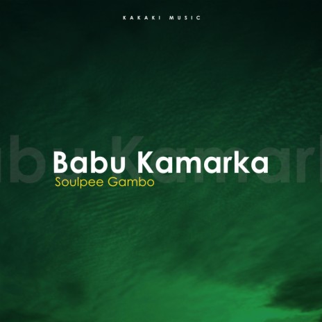 Babu Kamarka | Boomplay Music