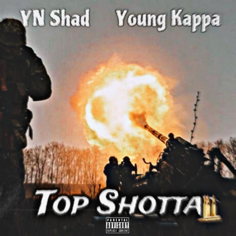 Top Shotta ft. Young Kappa