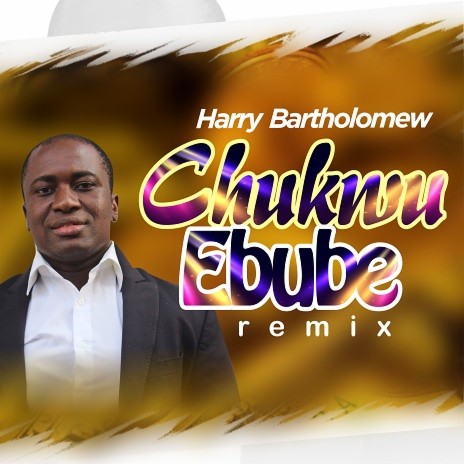 Chukwu Ebube (Remix) | Boomplay Music