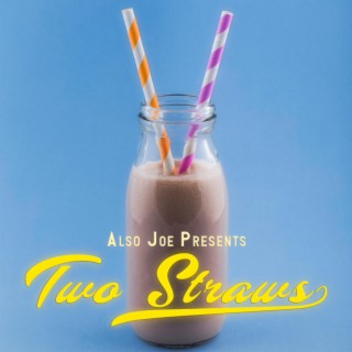 Two Straws