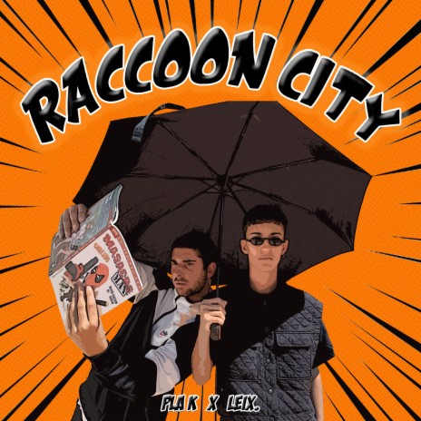 Raccoon City | Boomplay Music