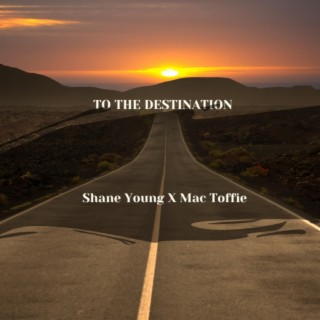 To The Destination