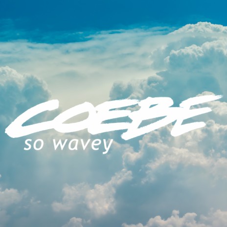 So Wavey | Boomplay Music