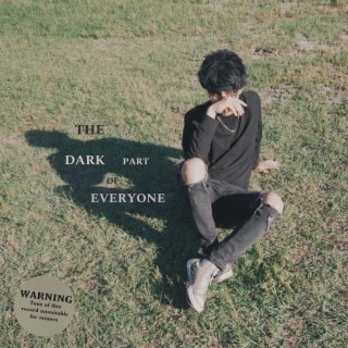 The Dark Part of Everyone