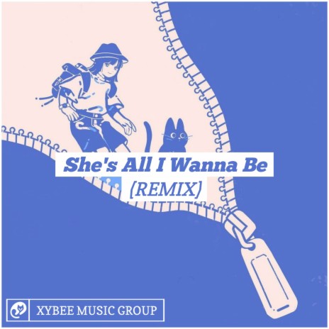She's All I Wanna Be (Remix) | Boomplay Music