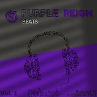 Purple Reign Beats, Vol. 1