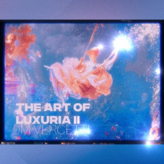 The Art of Luxuria II