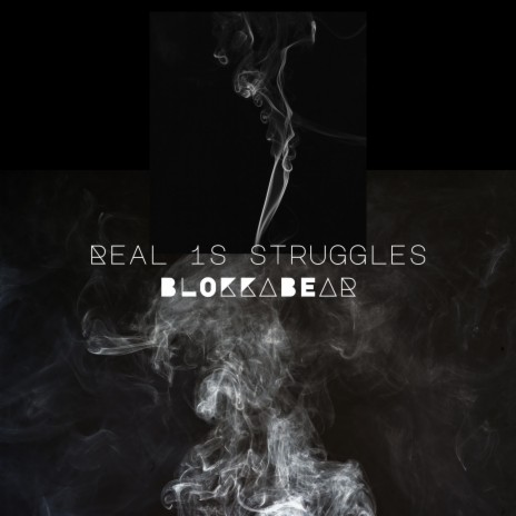 Real 1s Struggles | Boomplay Music