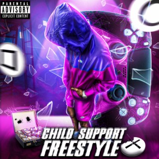 Child Support Freestyle