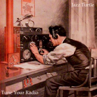 Tune Your Radio