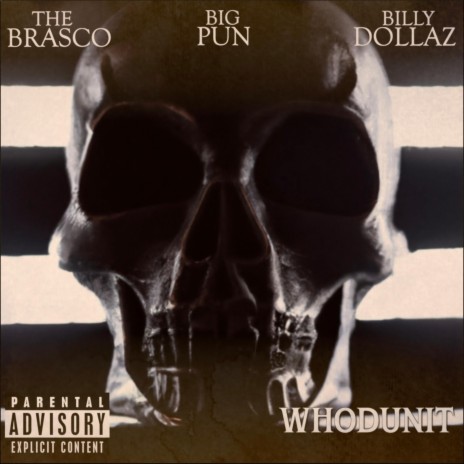 WHODUNIT ft. Big Pun & Billy Dollaz | Boomplay Music