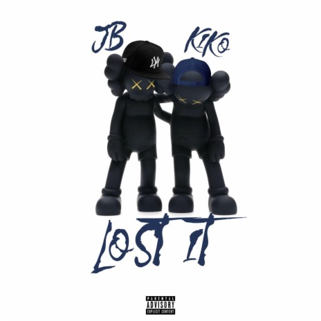 Lost It (feat. Kiko) | Boomplay Music