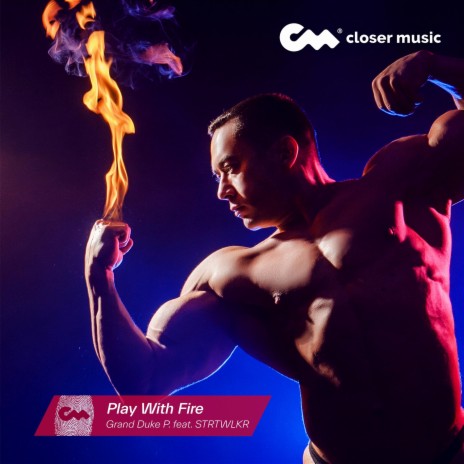 Play with Fire (Vocal) ft. Strtwlkr | Boomplay Music