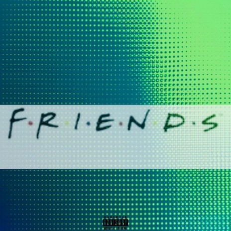 Friends ft. Sauv3