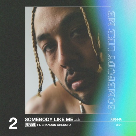 Somebody Like Me (feat. Brandon Gregora) | Boomplay Music