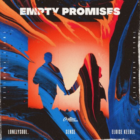 Empty Promises ft. SENSE & Eloise Keeble | Boomplay Music