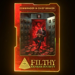 The Filthy Rich Banker Society Theme Song lyrics | Boomplay Music